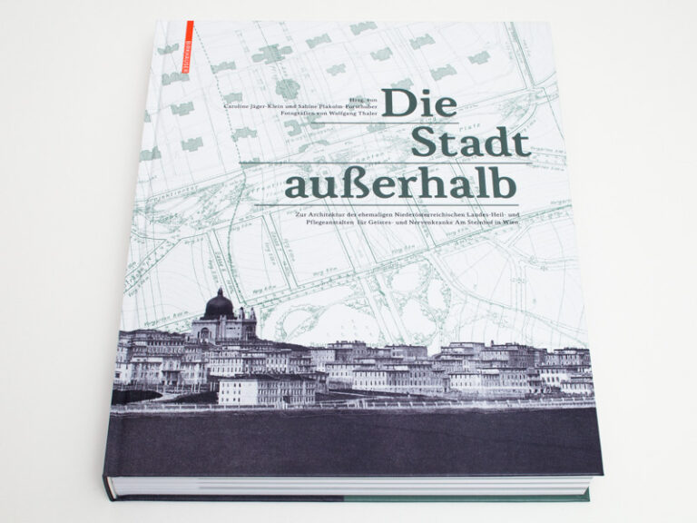 Foto von dem Buch: Die Stadt ausserhalb (Steinhof Otto Wagner Spital)